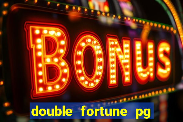 double fortune pg soft demo